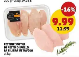 PENNY Fettine sottili di petto di pollo La filiera in tavola offerta