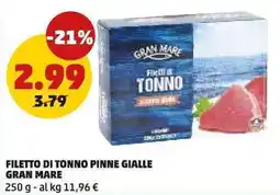 PENNY Filetto di tonno pinne gialle Gran Mare offerta