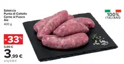 Carrefour Salsiccia Punta di Coltello Carne al Fuoco offerta