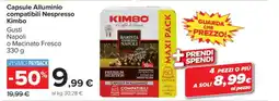 Carrefour Capsule Alluminio Compatibili Nespresso Kimbo offerta