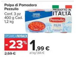 Carrefour Polpa di Pomodoro Pezzullo offerta