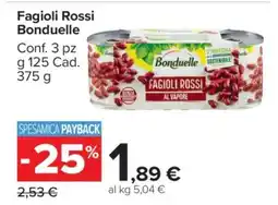 Carrefour Fagioli Rossi Bonduelle offerta