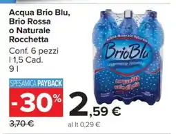 Carrefour Acqua Brio Blu, Brio Rossa o Naturale Rocchetta offerta