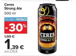 Carrefour Ceres Strong Ale offerta