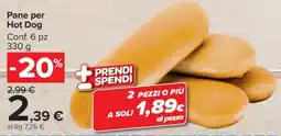 Carrefour PANE PER HOT DOG offerta