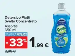Carrefour Detersivo Piatti Svelto Concentrato offerta