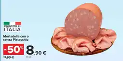 Carrefour Mortadella con o senza Pistacchio offerta