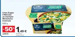 Carrefour Linea Zuppe il Mercato un esempio: Minestrone Invernale offerta