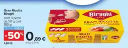 Carrefour Gran Ricotta Biraghi offerta
