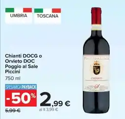 Carrefour Chianti DOCG o Orvieto DOC Poggio al Sale Piccini offerta