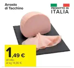 Carrefour Arrosto di tacchino offerta
