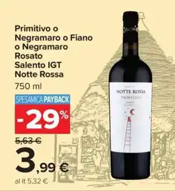 Carrefour Primitivo o Negramaro o Fiano o Negramaro Rosato Salento IGT Notte Rossa offerta
