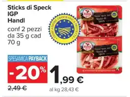 Carrefour Sticks di Speck IGP Handl offerta