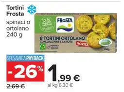 Carrefour Tortini Frosta offerta