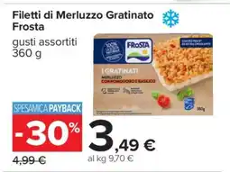 Carrefour Filetti di Merluzzo Gratinato Frosta offerta