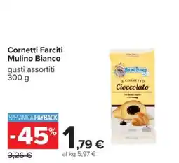 Carrefour Cornetti farciti MULINO BIANCO offerta