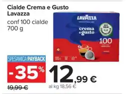 Carrefour Cialde Crema e Gusto Lavazza offerta