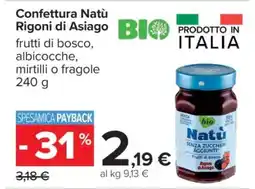 Carrefour CONFETTURA NATÙ RIGONI DI ASIAGO offerta