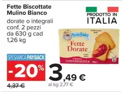 Carrefour Fette Biscottate Mulino Bianco offerta
