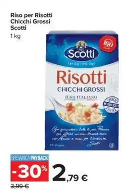 Carrefour Riso per Risotti Chicchi Grossi Scotti offerta