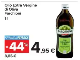 Carrefour Olio Extra Vergine di Oliva Farchioni offerta