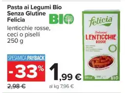 Carrefour Pasta ai Legumi Bio senza glutine Felicia offerta