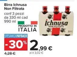 Carrefour Birra Ichnusa non filtrata offerta