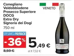 Carrefour Conegliano Valdobbiadene Prosecco Superiore DOCG Extra Dry Signoria dei Dogi offerta
