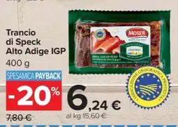 Carrefour Trancio di Speck Alto Adige IGP offerta