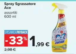 Carrefour Spray Sgrassatore Ace offerta