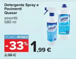Carrefour Detergente Spray e Pavimenti Quasar offerta