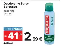Carrefour Deodorante spray Borotalco offerta