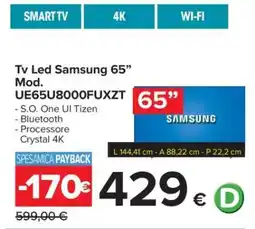 Carrefour Tv Led Samsung 65” Mod. UE65U8000FUXZT offerta