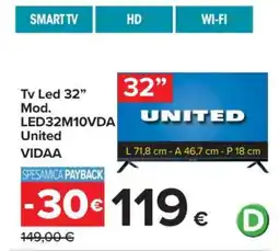 Carrefour Tv Led 32” Mod. LED32M10VDA United VIDAA offerta
