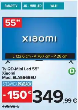 Carrefour Tv QD-Mini Led 55” Xiaomi offerta