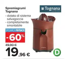 Carrefour Spremiagrumi Tognana offerta