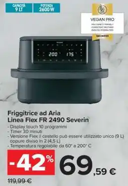 Carrefour Friggitrice ad Aria Linea Flex FR 2490 Severin offerta