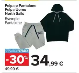 Carrefour Felpa o Pantalone Felpa Uomo North Sails offerta