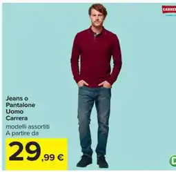Carrefour JEANS O PANTALONE UOMO CARRERA offerta