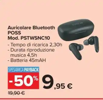 Carrefour Auricolare Bluetooth POSS Mod. PSTWSNC10 offerta