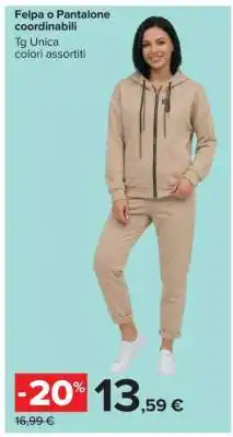 Carrefour Felpa o Pantalone coordinabili offerta