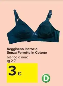 Carrefour Reggiseno Incrocio Senza Ferretto in Cotone offerta