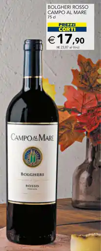 Esselunga Bolgheri Rosso Campo al Mare offerta