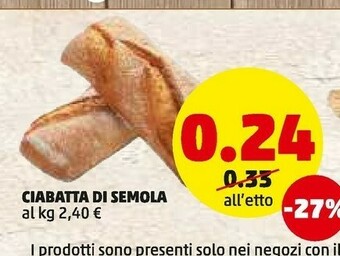 PENNY Ciabatta di semola offerta