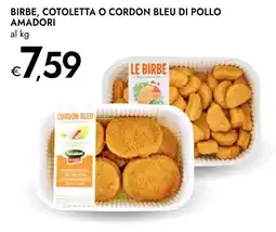 Bennet Birbe, cotoletta o cordon bleu di pollo Amadori offerta