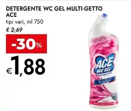 Bennet Detergente wc gel multi-getto ace offerta