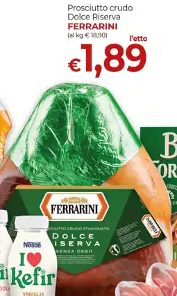 Maxi Nonna Isa Prosciutto crudo Dolce Riserva Ferrarini offerta