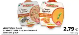 Tigre Vellutata di zucca e carote/zuppa toscana Dimmidìsì offerta