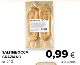 Tigre Saltimbocca Graziano offerta
