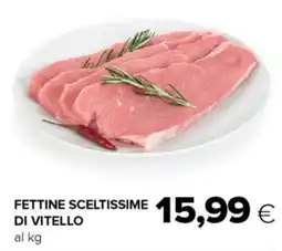 Tigre Fettine sceltissime di vitello offerta